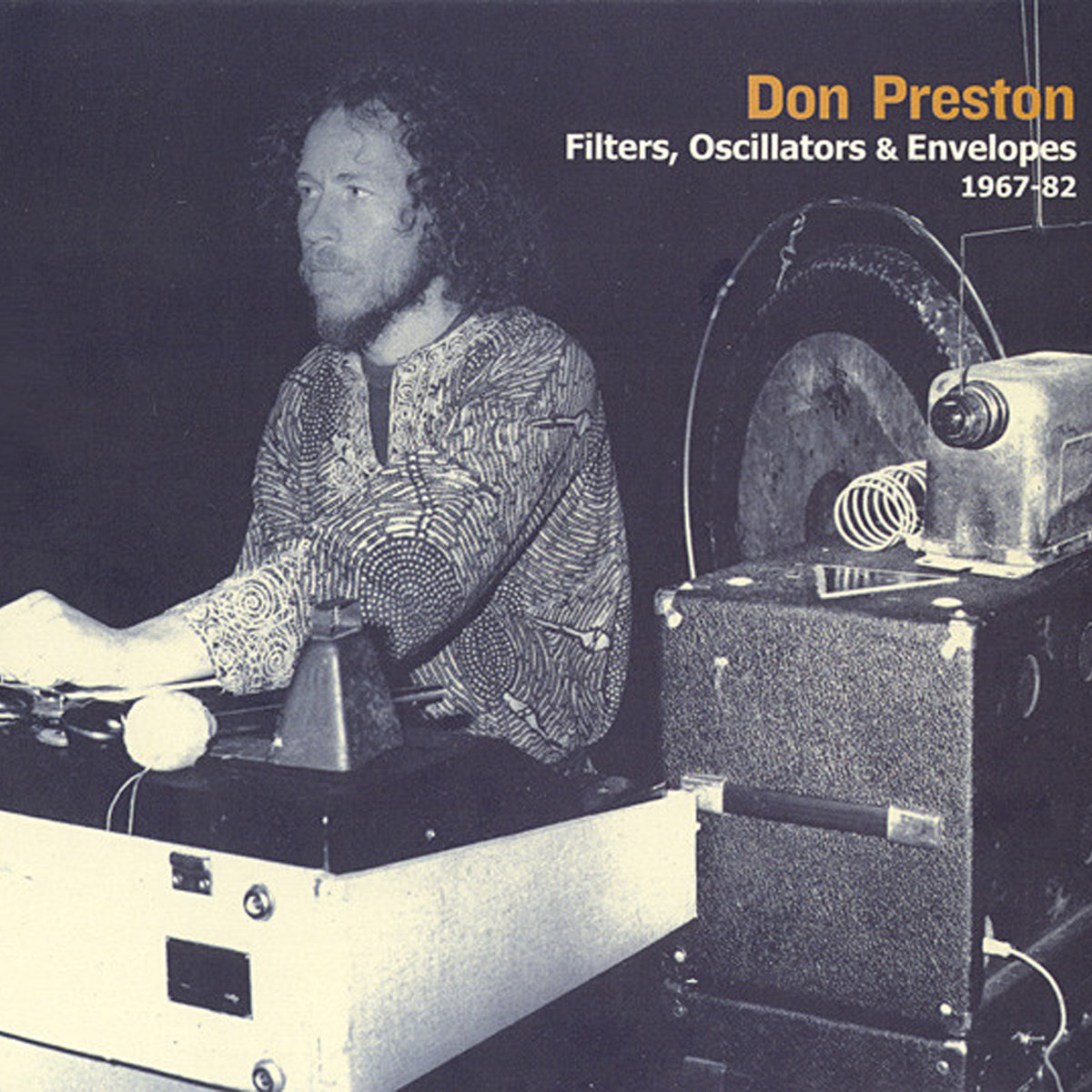 Don Preston Filters, Oscillators & Envelopes 196782 The Savage Saints