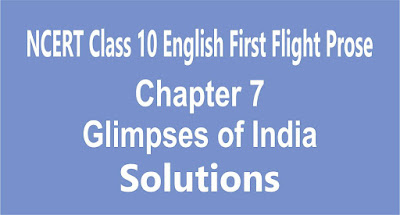 Chapter 7 Glimpses of India Chapter 7 Glimpses of India