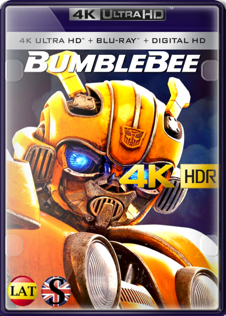 Bumblebee (2018) 4K UHD HDR LATINO/INGLES