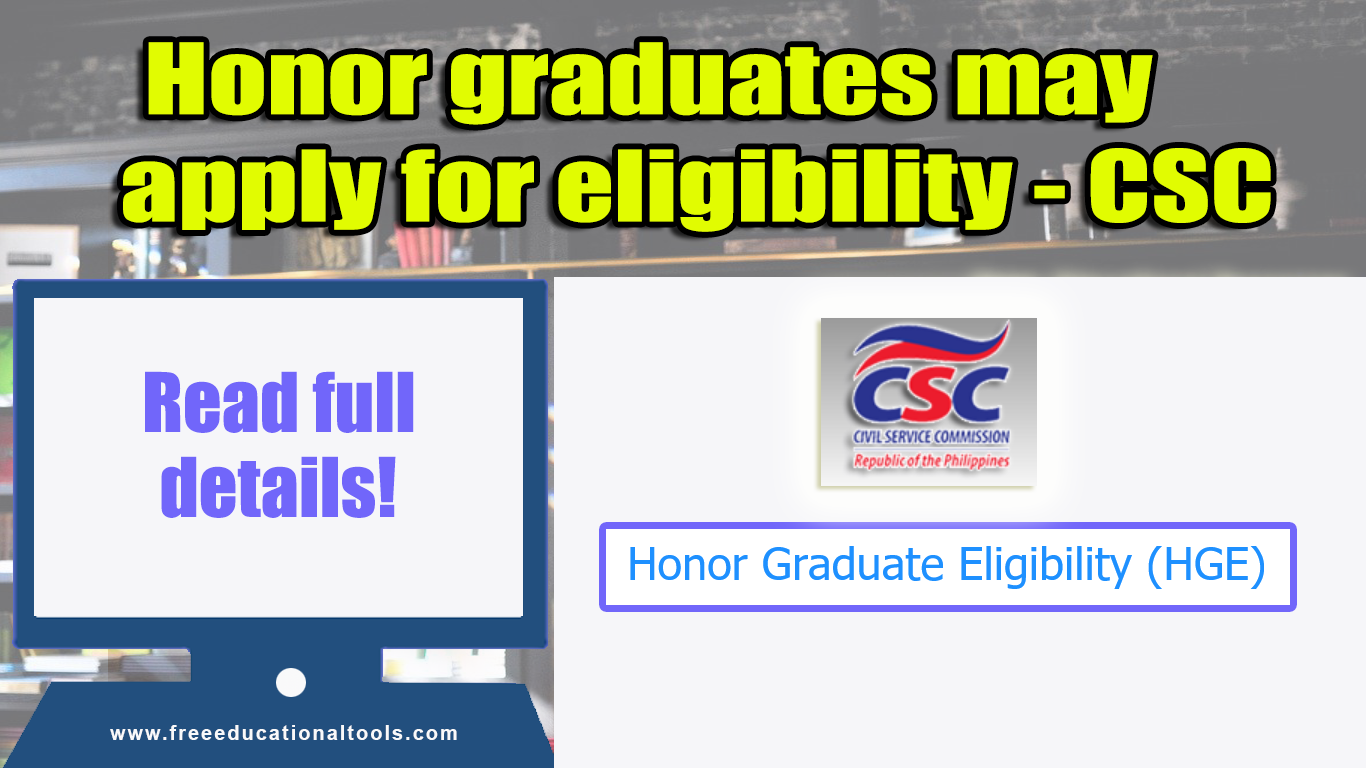 CSC Honor Graduates May Apply For Eligibility See Requirements philippine-civil-service-exam
