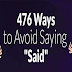 476 Ways to Avoid Saying "Said" #infographic