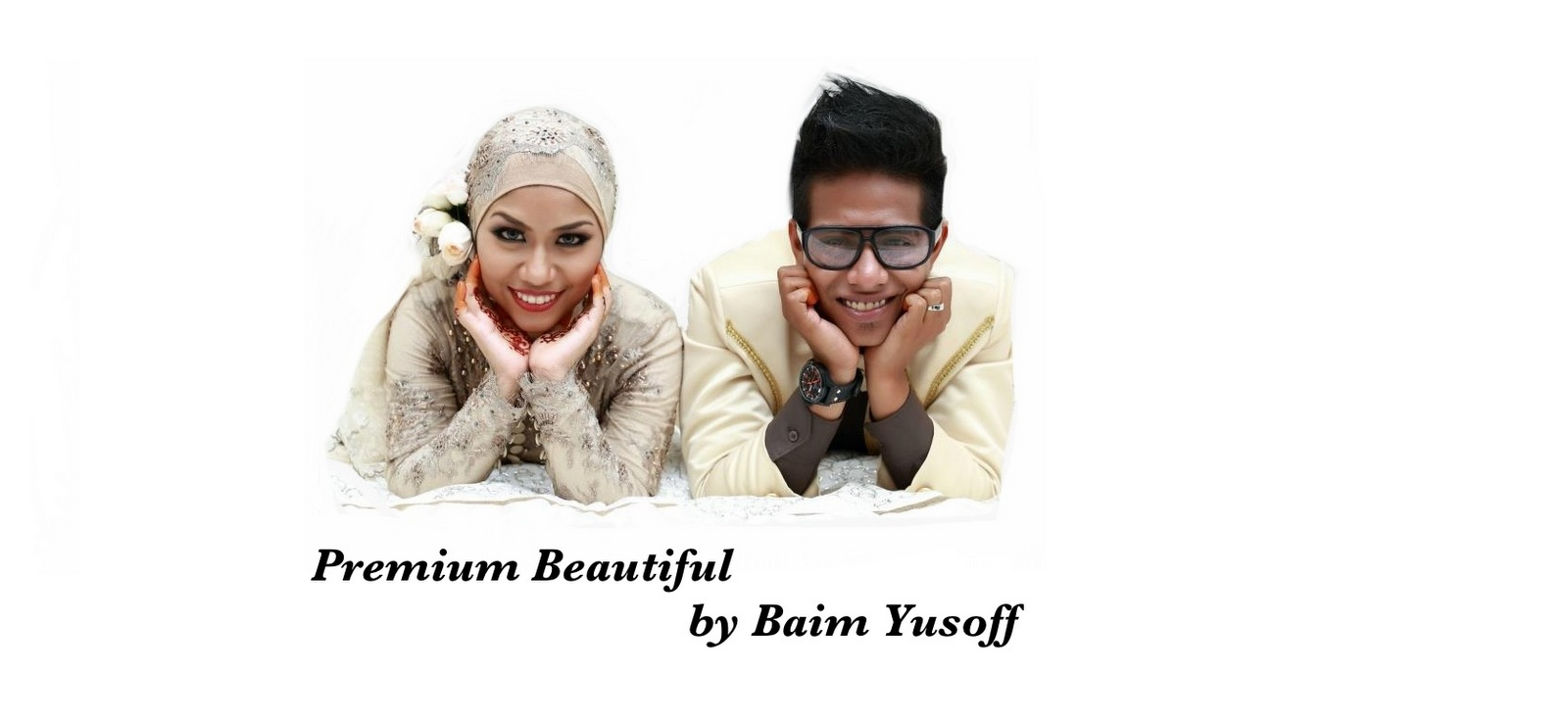 PREMIUM BEAUTIFUL by BAIM YUSOFF
