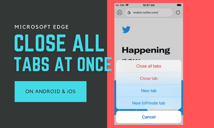 Come chiudere tutte le schede aperte in Edge contemporaneamente su Android e iOS