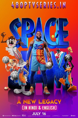 Space Jam 2: A New Legacy (2021) Hindi Dual Audio 350MB Web-DL 480p