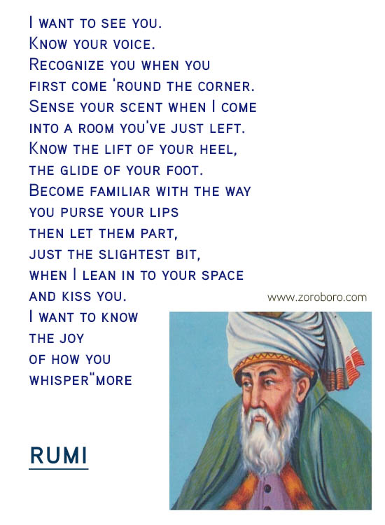 Rumi Quotes. Heart, Rumi Inspirational Quotes, Rumi Love Quotes, Rumi Soul Quotes, Rumi Peace Quotes, Rumi Wisdom Quotes, Rumi Passion Quotes, Rumi Women Quotes & Rumi Silence Quotes. Rumi Poems, Rumi Poetry