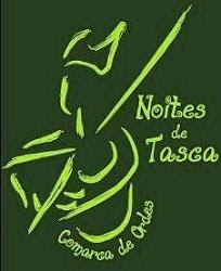 "NOITES DE TASCA"  na comarca de Ordes