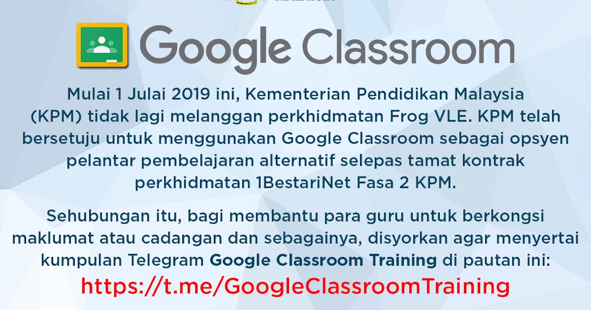 Pengumuman Rasmi Kpm Google Classroom Menggantikan Frog Vle Munaz Bagus