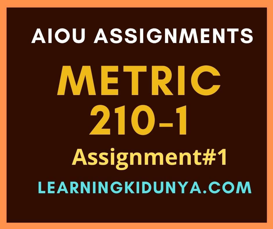 AIOU Solved Assignments 1 Code 210