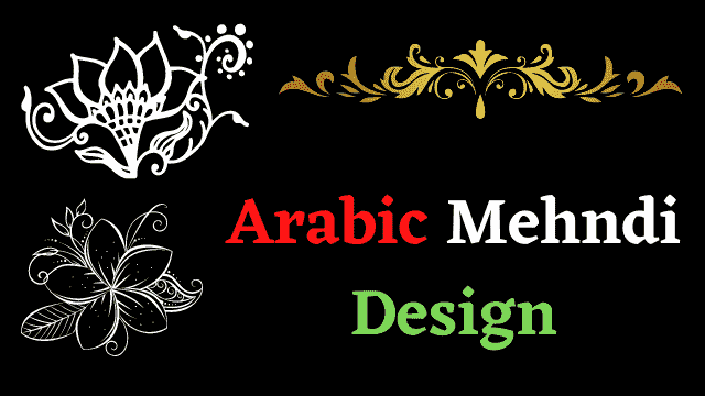 Arabic Mehndi Design Images For Girls
