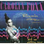 Carolyn Foxx – Runnin' Away / We're Alone Now 1987