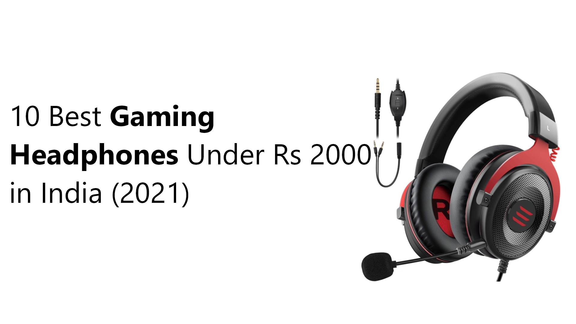 10 Best Gaming Headphones Under Rs 2000 in India (2021)