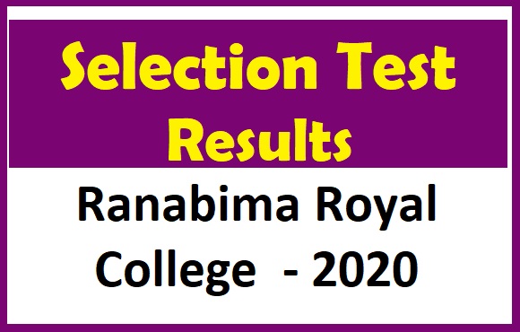 Selection Test Results : Ranabima Royal College