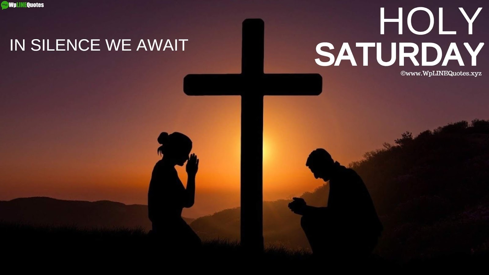 Holy Saturday Quotes, Wishes, Greetings, Message, History, Images, Pictures, Wallpaper