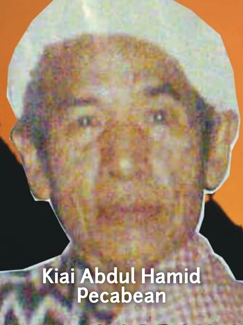 100+ Kumpulan Foto Ulama Tegal Lengkap Nama dan Asalnya (HD)