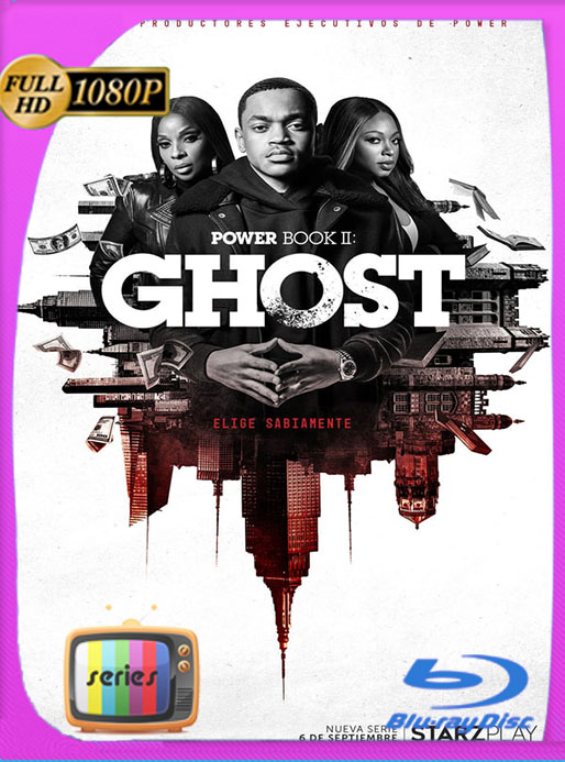 Power Book II: Ghost (2020) Temporada 1-2-3 AMZN WEB-DL 1080p Latino  [GoogleDrive] [tomyly]