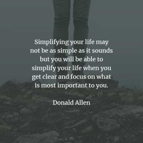 55 Simplicity quotes and sayings that will inspire you