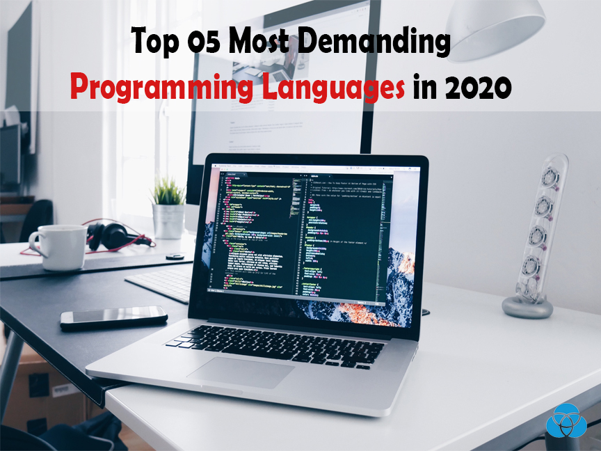 Top 05 Most Demanding Programming Languages in 2020 - Vestellite