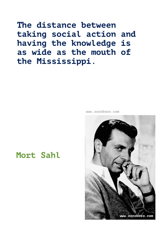 Mort Sahl Quotes. Mort Sahl (Comedian), Mort Sahl Funny, Politics, America, People Quotes, Mort Sahl Quotes