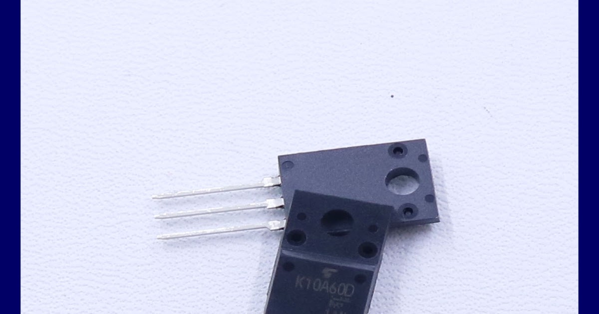 JUAL TRANSISTOR K10A60D Pusat Komponen Elektronika