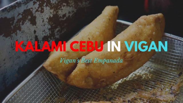 Ilocos Empanada, Vigan Empanada, CJ's Empanada, Vigan's Best Empanada, Kalami Cebu in Vigan, Kalami Cebu Travels, 