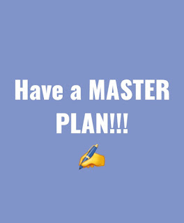 Having a Master Plan