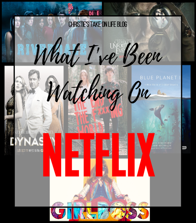 TV series that I've been bingeing on Netflix TV shows I've been binge watching on Netflix lately