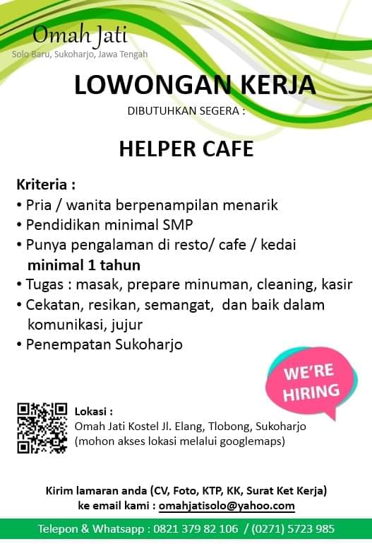 Lowongan Helper Cafe Omah Jati Sukoharjo Lowongan Helper Cafe Omah Jati Sukoharjo