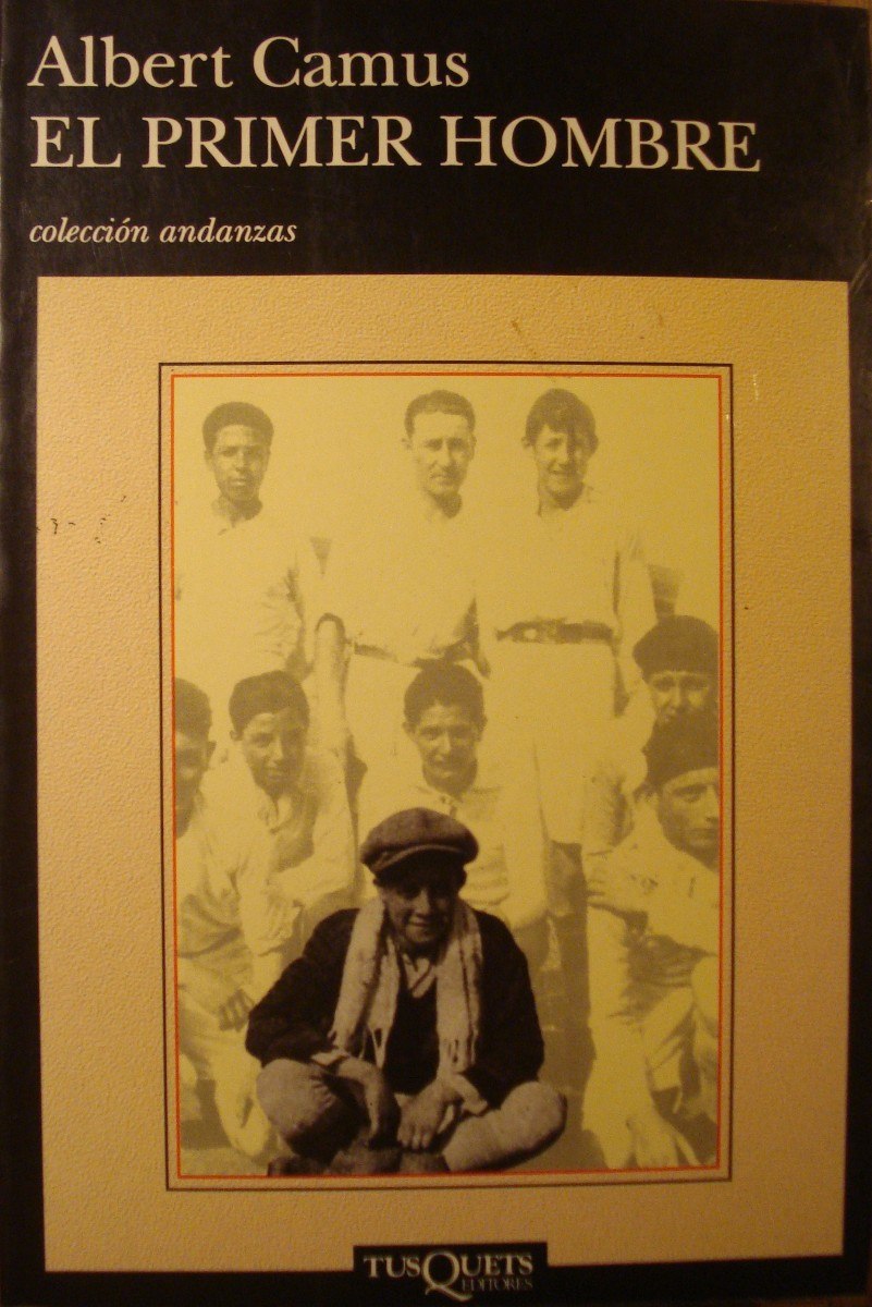 PENSAMIENTO DINÁMICO Reseña del libro "El primer hombre", de Albert Camus.