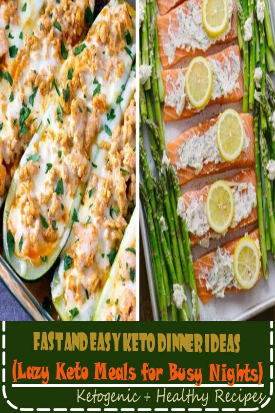 Fast and Easy Keto Dinner Ideas (Lazy Keto Meals for Busy Nights ...