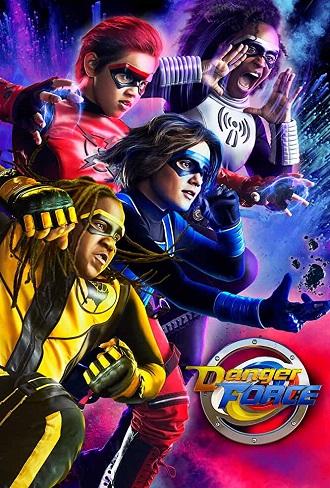 Danger Force Season 1 Complete Download 480p & 720p All Episode