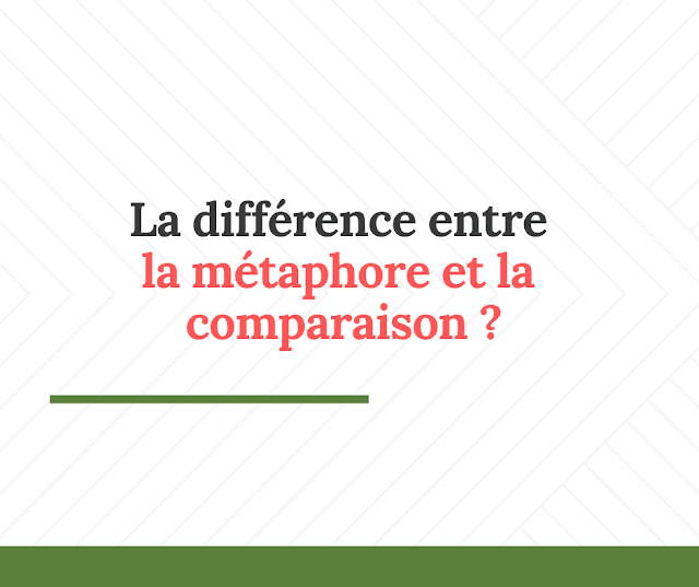 La différence entre la métaphore et la comparaison