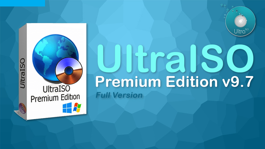 UltraISO 9.7.0 Full Cr@ck 2018 Free Download - Kênh Hướng Dẫn