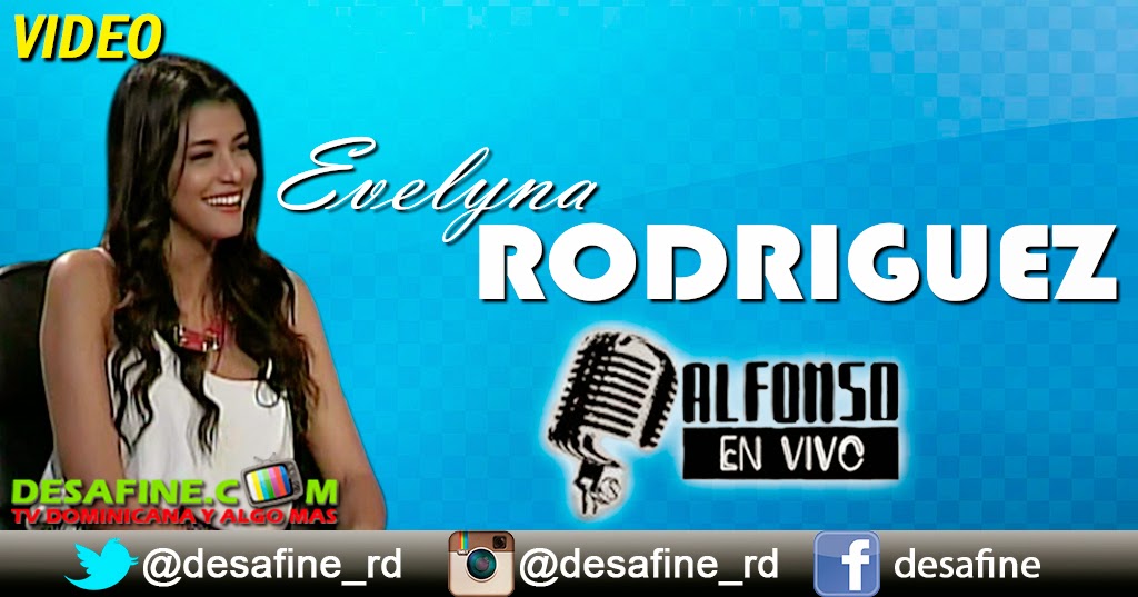 http://www.desafine.net/2014/09/evelyna-rodriguez-en-alfonso-en-vivo.html