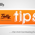 Tally Tips : Useful Tips for Tally. ERP 9, Tally 9, Tally 8.1, Tally 7.2, Tally 6.3