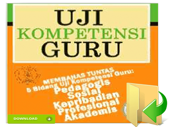 Kumpulan Soal - Soal Uji Kompetensi Guru Lengkap