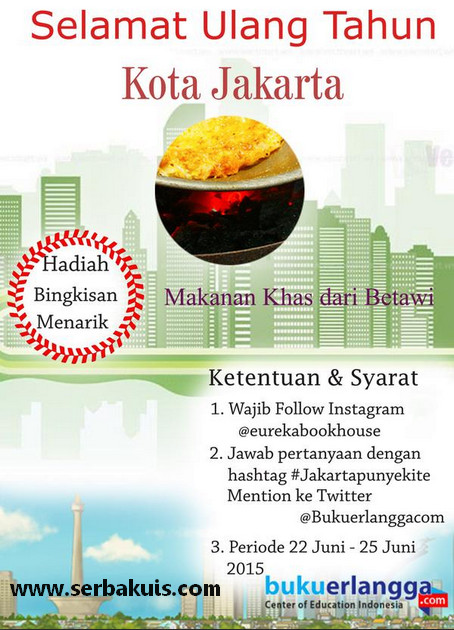 Kuis Ulang Tahun Kota Jakarta Berhadiah Bingkisan dr Buku Erlangga Kuis Ulang Tahun Kota Jakarta Berhadiah Bingkisan dr Buku Erlangga