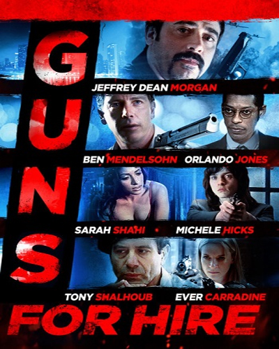 Guns for Hire (2015) 1080p WEB-DL Inglés [Subt. Esp] (Comedia, Drama, Thriller)
