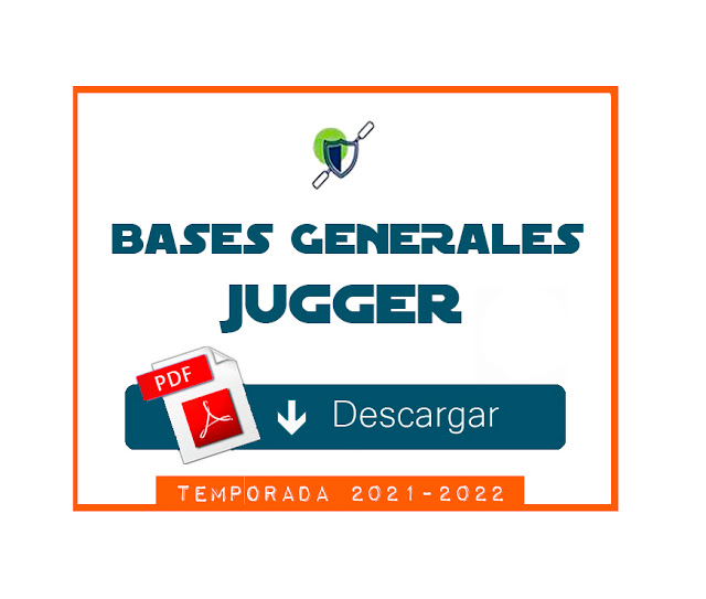 JUGGER: Bases Generales Temp 21-22