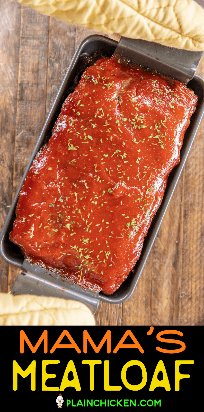 Mama's Meatloaf Plain Chicken®