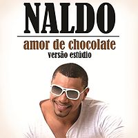  Amor de Chocolate - Naldo - (Funk) (FREE DOWNLOAD)