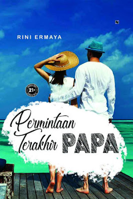 Permintaan Terakhir Papa by Rini Ermaya Pdf Permintaan Terakhir Papa by Rini Ermaya Pdf