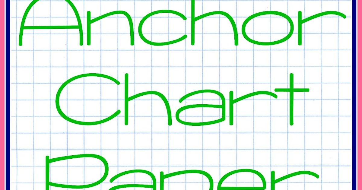 Anchor Chart Paper For Teachers
