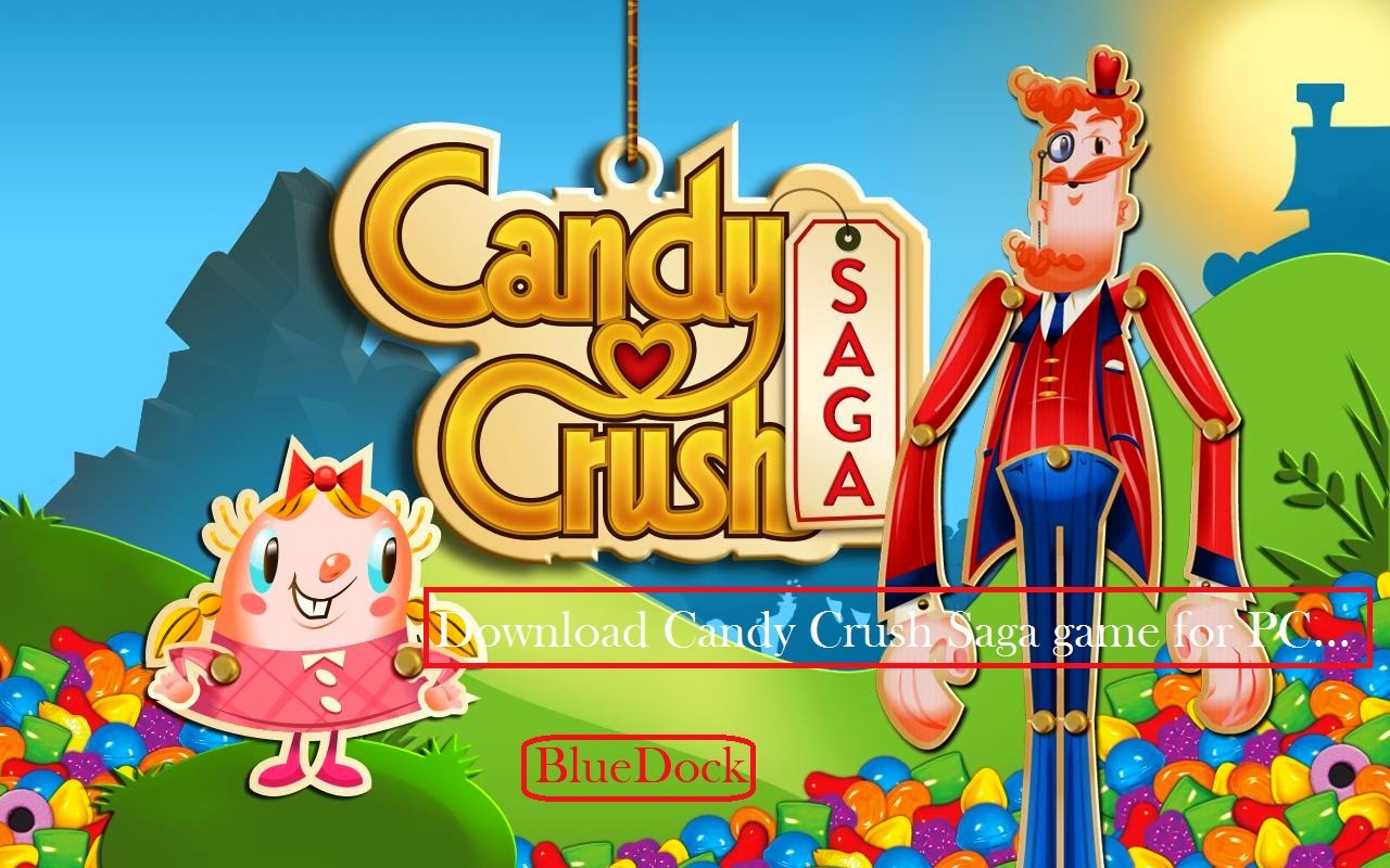 Download Candy Crush Saga Game for PC Free:2014 for 