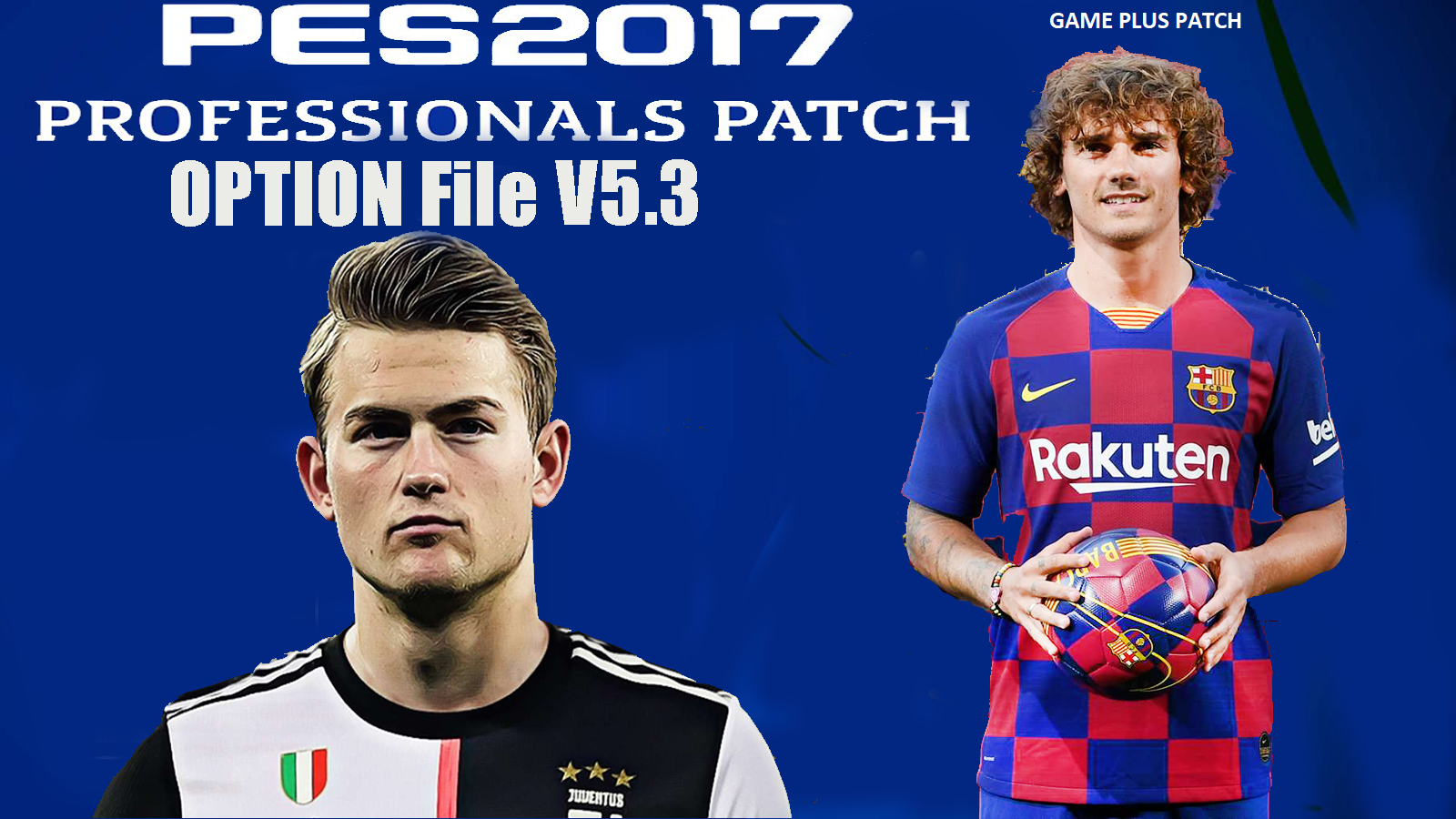 Option File PES 2017 Professionals Patch V5.3 Season 2019 Option File PES 2017 Professionals Patch V5.3 Season 2019