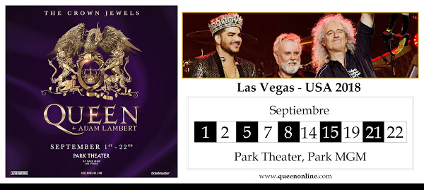 QUEEN + ADAM LAMBERT 1-22 SEPTIEMBRE 2018 PARK THEATER LAS VEGAS