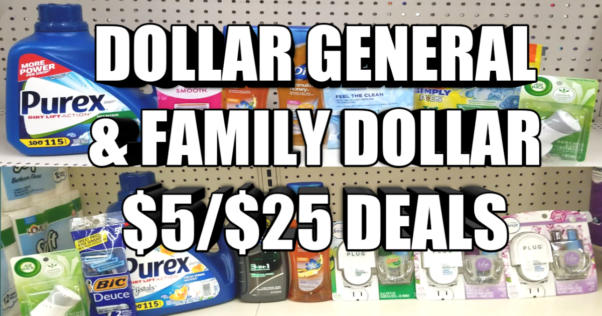DOLLAR GENERAL & FAMILY DOLLAR 5/25 DEALS