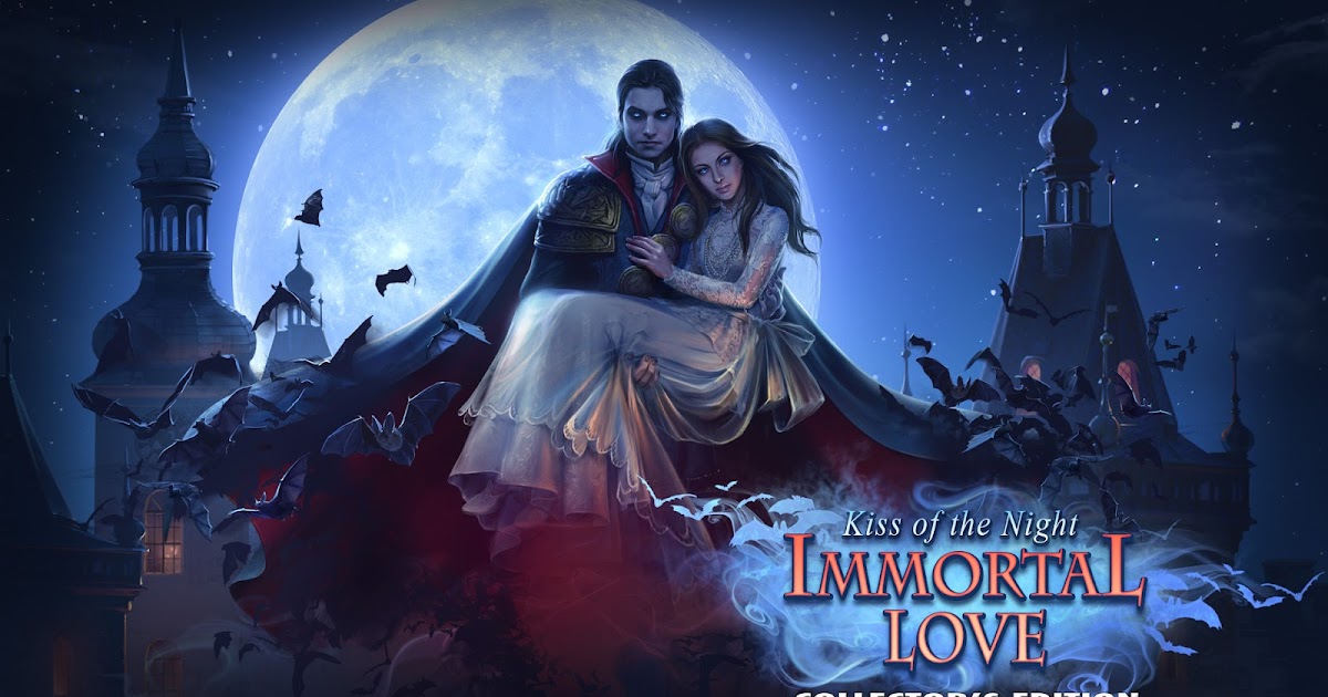 EL RINCÓN EN SOLEDAD IMMORTAL LOVE 5 KISS OF THE NIGHT COLLECTOR'S