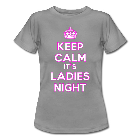koszulka Keep calm it's ladies night 