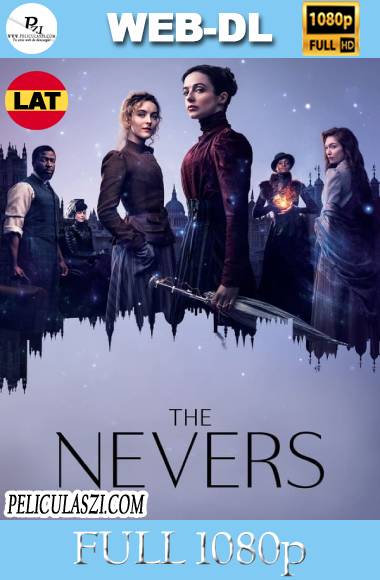 The Nevers (2021) Temporada 1 WEB-DL 1080p Dual-Latino