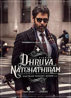 Dhruva Natchathiram First Look Poster 3